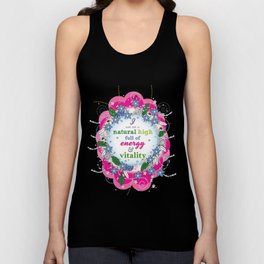 I am on a natural high, full of energy and vitality - Affirmation Tank Top