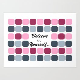 BE Yourself  Art Print | Goodvibes, Pattern, Beautiful, Cute, Digital, Graphicdesign, Vibrant, Typography, Happy, Beauty 