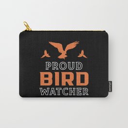 Birdwatching Proud Bird Watcher Birds Bird Lover Carry-All Pouch