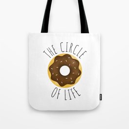 The Circle Of Life: Donuts Tote Bag