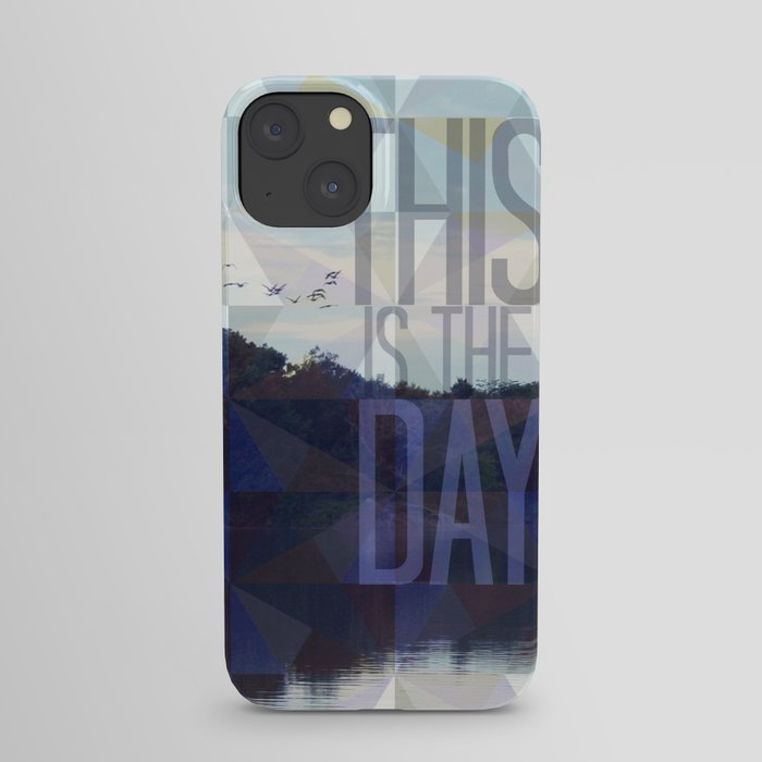 This is the Day Christian Design iPhone Case