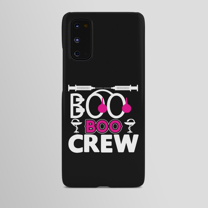 Boo Boo Crew Halloween Nurse Android Case