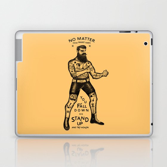 STAND UP AND TRY AGAIN Laptop & iPad Skin