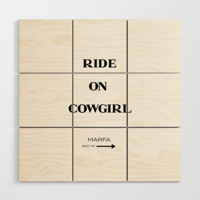 Ride On to Marfa Wood Wall Art