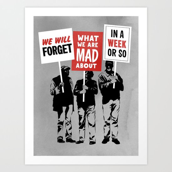 Semi-Protesting Art Print