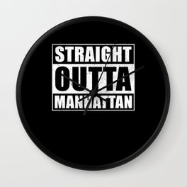 Straight Outta Manhattan Wall Clock