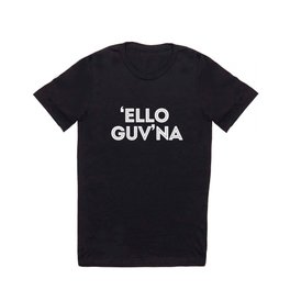 Hello Governor - 'Ello Guv'na - Funny British Sayings design T Shirt