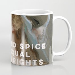 Sugar and Spice and Equal Fucking Rights - Feminist Mug