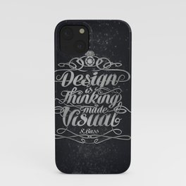 Design is.... iPhone Case