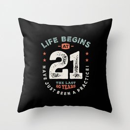 21st Birthday Funny 21 Years Old  Throw Pillow