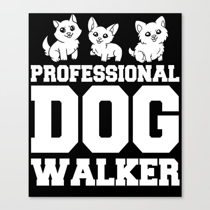 Dog Sitting Walking Dog Walker Pet Sitter Canvas Print