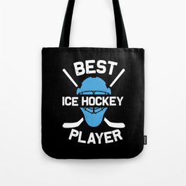 Best Ice Hockey Player Ice hockey gifts Tote Bag