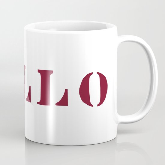 Hello You Coffee Mug
