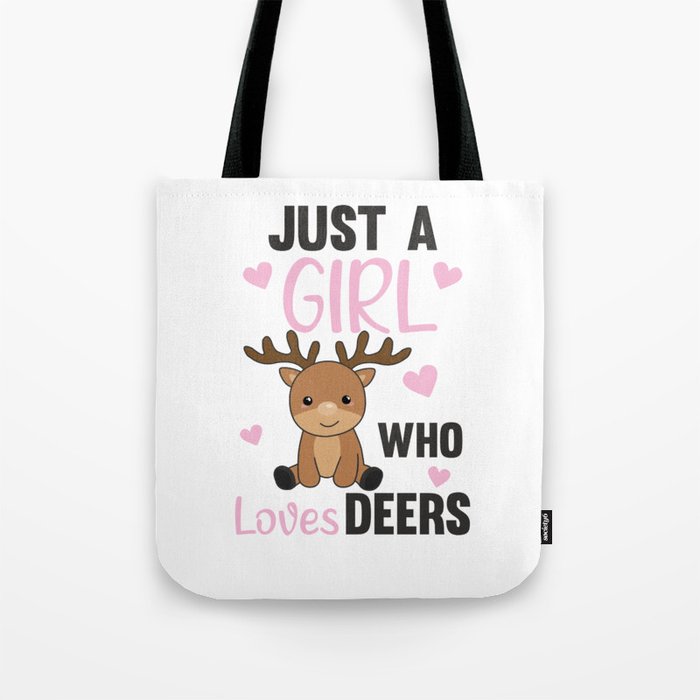 Just A Girl who Loves Deers - Sweet Deer Tote Bag