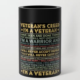 Veteran’s Creed I’m A Veteran Can Cooler