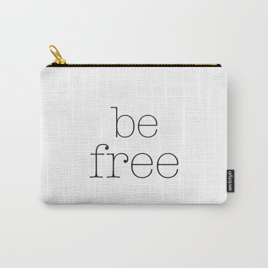 Be Free Carry-All Pouch