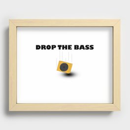 Drop The Bass Recessed Framed Print