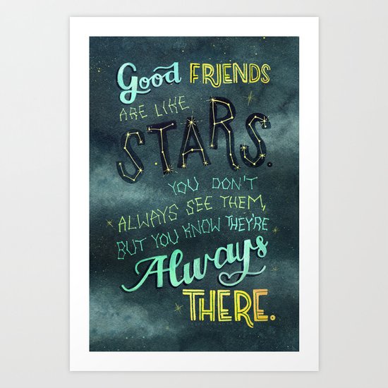 Good Friends are Always There Art Print
