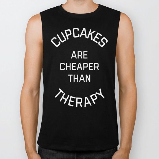 Cupcakes Cheaper Therapy Funny Quote Biker Tank
