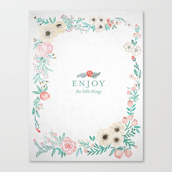 Enjoy the Little Things Canvas Print