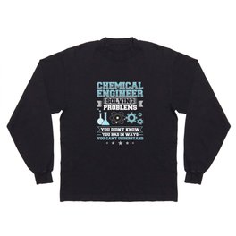 Chemical Engineer Chemistry Engineering Science Long Sleeve T-shirt