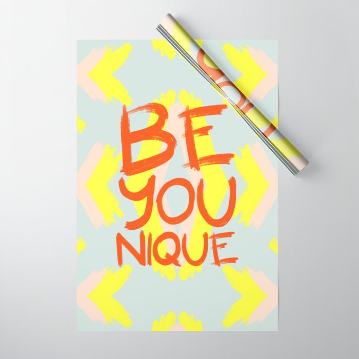 Be You Nique Society6 Motivational Wrapping Paper By Designdn