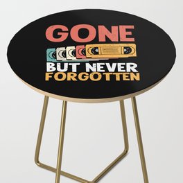 Gone But Never Forgotten Video Tapes Side Table
