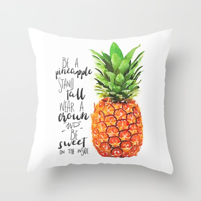 Be A Pineapple Throw Pillow