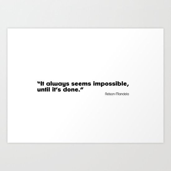Impossible is nothing! Art Print