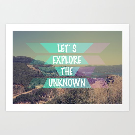 EXPLORE Art Print
