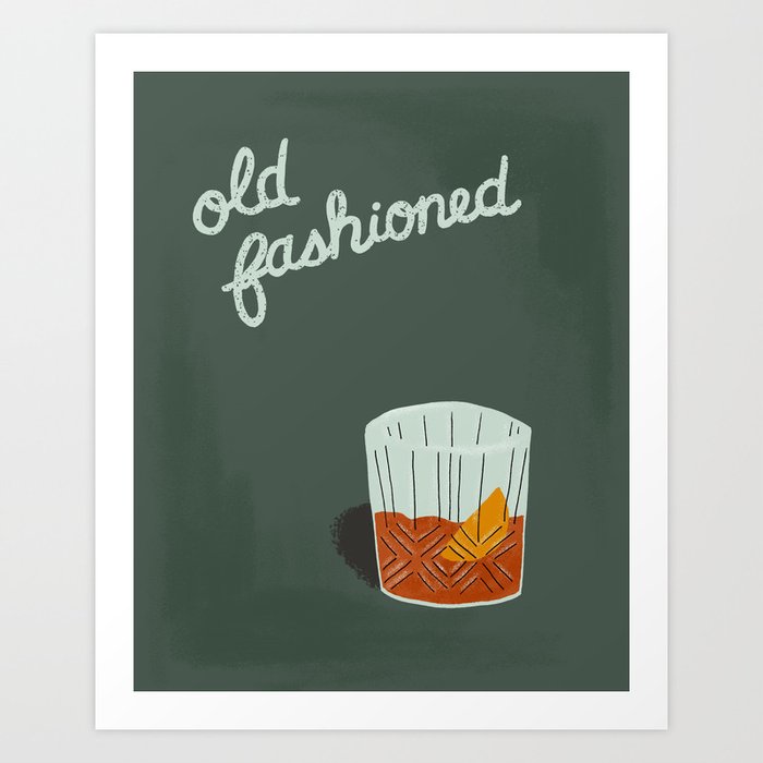 Old Fashioned - Sage Art Print