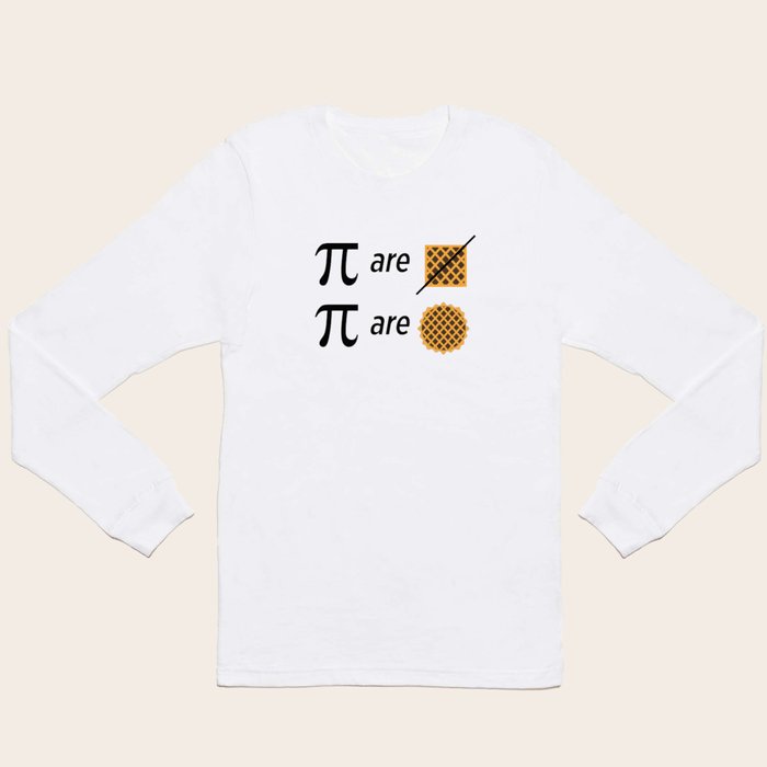 Pi Math Joke Long Sleeve T Shirt by Judy K. Walker Society6