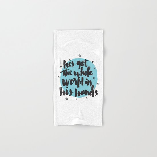 He's Got the Whole World in His Hands Hand & Bath Towel