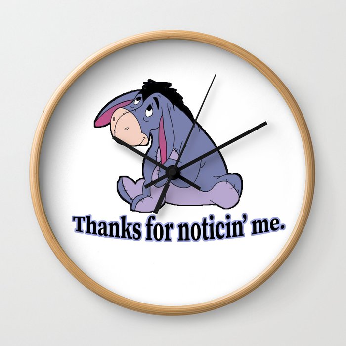 Thanks For Noticing Me Wall Clock