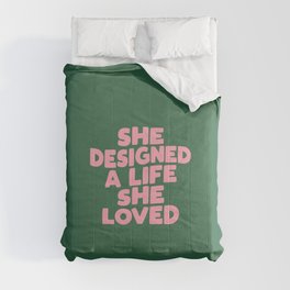 She Designed a Life She Loved in green and pink Comforter