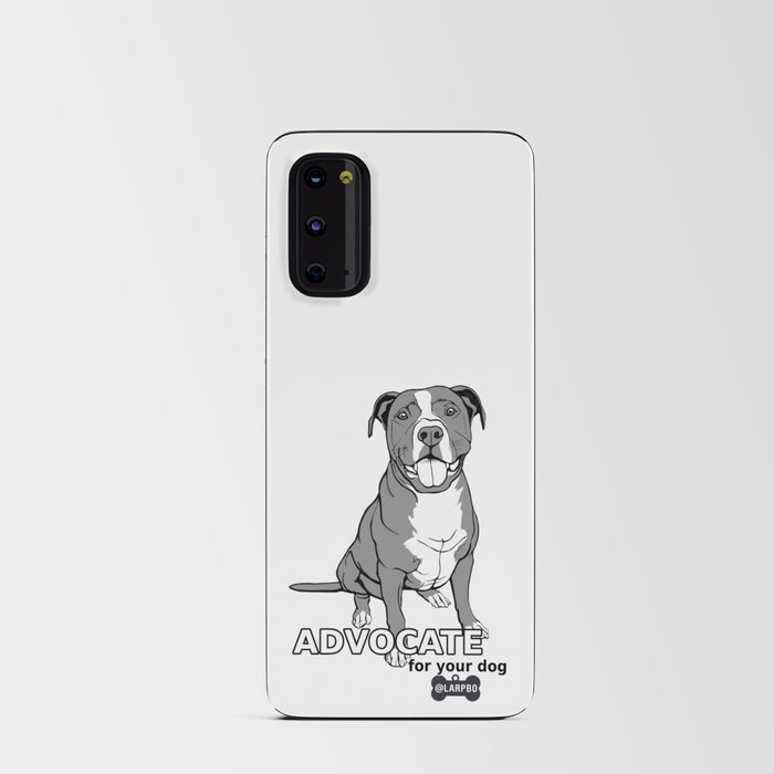 Advocate for Your Dog Android Card Case