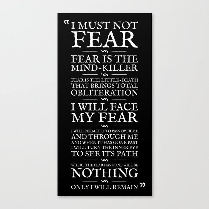 Fear Is The Mind-Killer Canvas Print