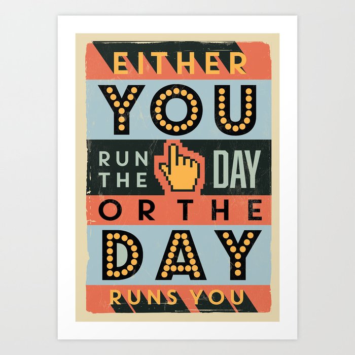 Colorful Retro Vintage Motivational Quote Poster with Typographic Elements Art Print