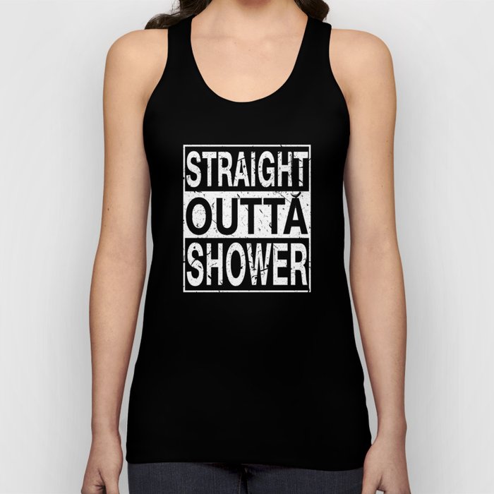 Straight Outta Shower Tank Top