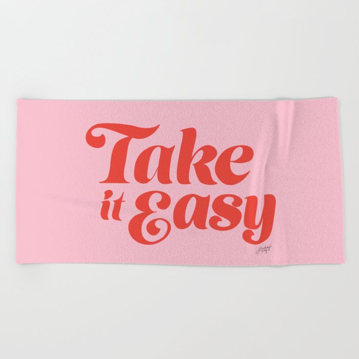 Take it Easy (Red/Pink Palette) Beach Towel