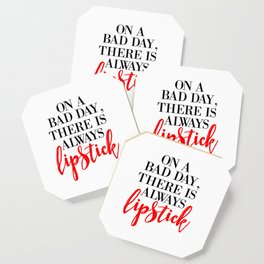 Gift For Her, Lipstick Poster, Lipstick Quote, Make Up Poster, Bedroom Wall Decor Coaster