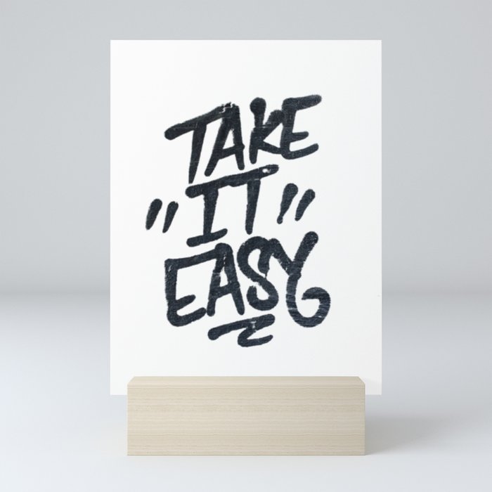 Take It Easy - Motivational Pop Art Quote Mini Art Print