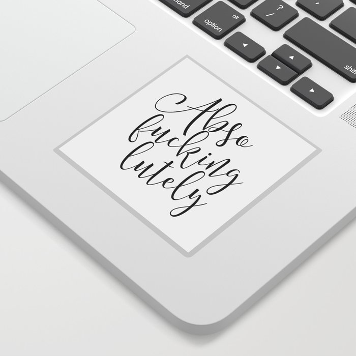 Abso Fucking Lutely Girls Room Decor Girls Bedroom Decor Women Gifts Wall Art Fashion Print Quote A Sticker By Alextypography