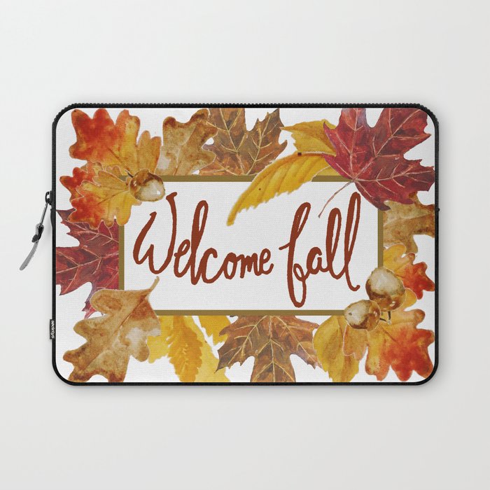A Welcome Fall with Colorful Leaves Sign Laptop Sleeve