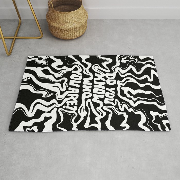 Do You Know Who You Are - Black & White  Rug