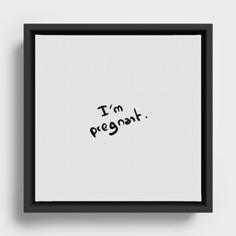 I'm pregnant - Baby - Futur Dad - Writing Framed Canvas