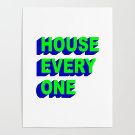 House Every One Poster