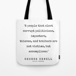 53   | George Orwell Quotes | 200525 Tote Bag