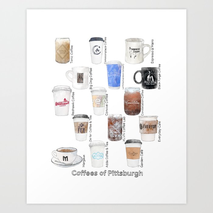 Coffees of Pittsburgh Art Print
