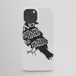 No Mourners No Funerals Six of Crows iPhone Case